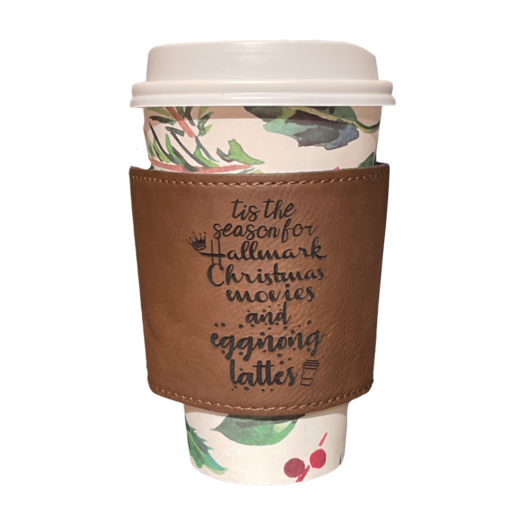 Eggnog lattes and Christmas movies Coffee Leather Sleeve