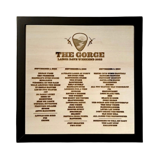 Gorge 2023 weekend Framed Wood Laser Engraved Setlist Sign