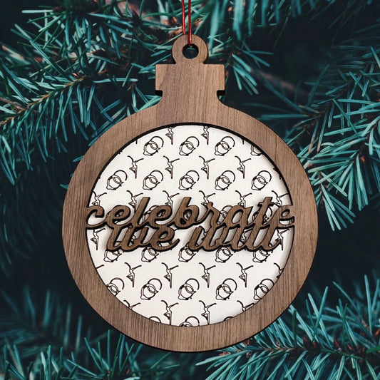 Double Layer Celebrate We Will Two Step Ornament